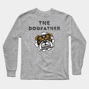 The Dogfather Long Sleeve T-Shirt